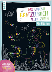 Das grte Kratzelbuch aller Zeiten fr Mdchen